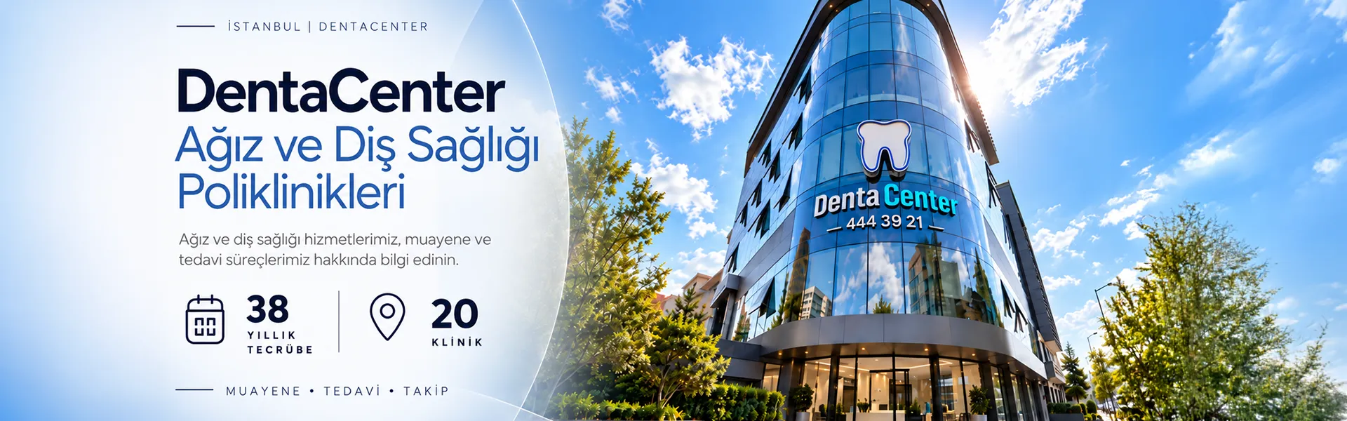 DentaCenter Ağız ve Diş Sağlığı Poliklinikleri